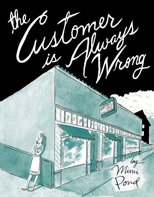 The Customer Is Always Wrong