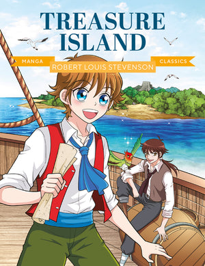 Manga Classics: Treasure Island: Great Literature Brought to Life