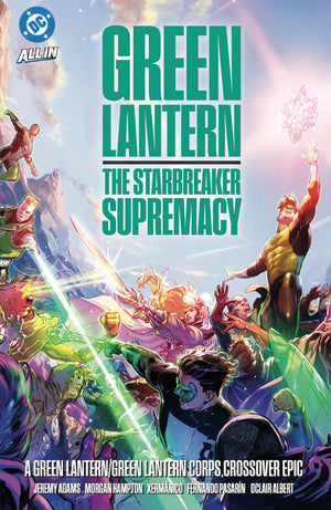 Green Lantern/Green Lantern Corps: The Starbreaker Supremacy