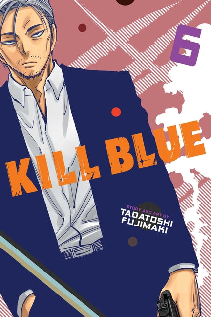 Kill Blue, Vol. 6