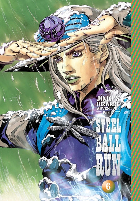 Jojo's Bizarre Adventure: Part 7--Steel Ball Run, Vol. 6 (Jojo's Bizarre Adventure: Part 7--Steel Ball Run #6)