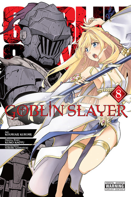 Goblin Slayer, Vol. 8 (Manga): Volume 8