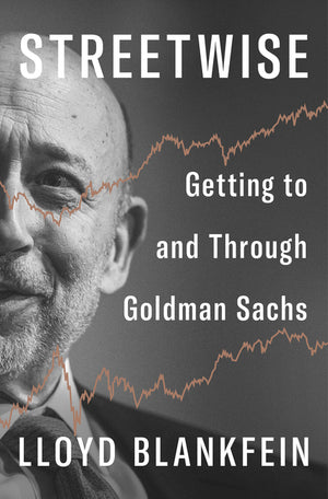 Streetwise: Getting to and Through Goldman Sachs