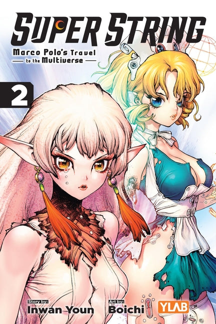 Super String: Marco Polo's Travel to the Multiverse, Vol. 2