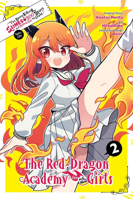 I've Been Killing Slimes for 300 Years and Maxed Out My Level Spin-Off: The Red Dragon Academy for Girls, Vol. 2