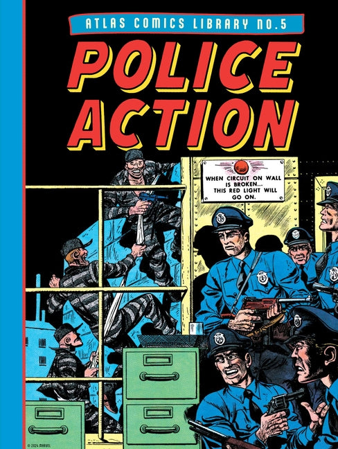 The Atlas Comics Library No. 5: Police Action