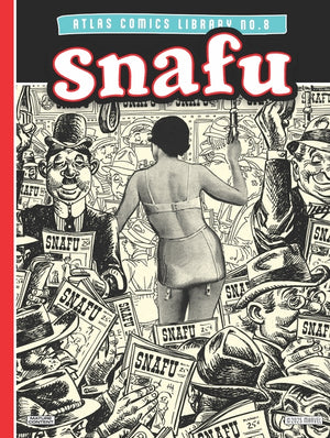 The Atlas Comics Library No. 8: Snafu