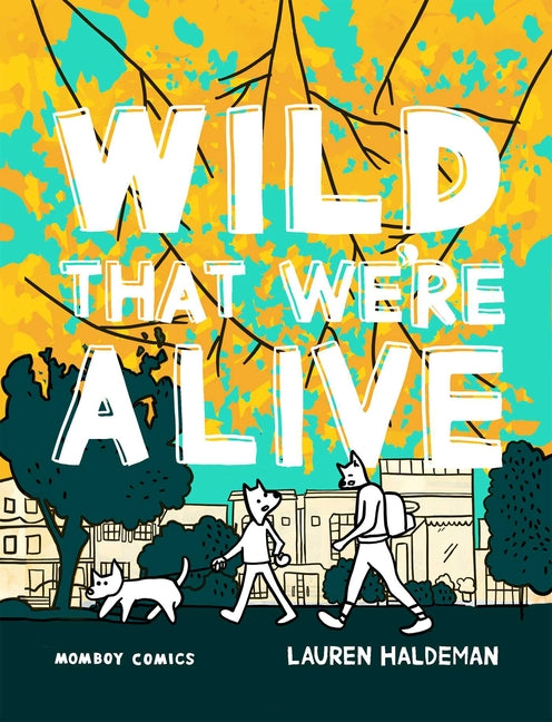 Wild That We're Alive: Momboy Comics