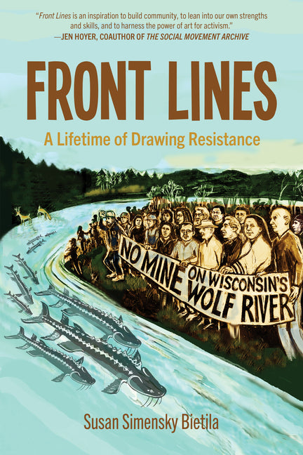 Front Lines: A Lifetime of Drawing Resistance