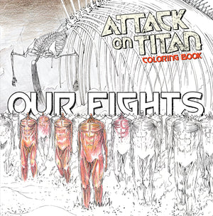 Attack on Titan Coloring Book 2: Our Fights