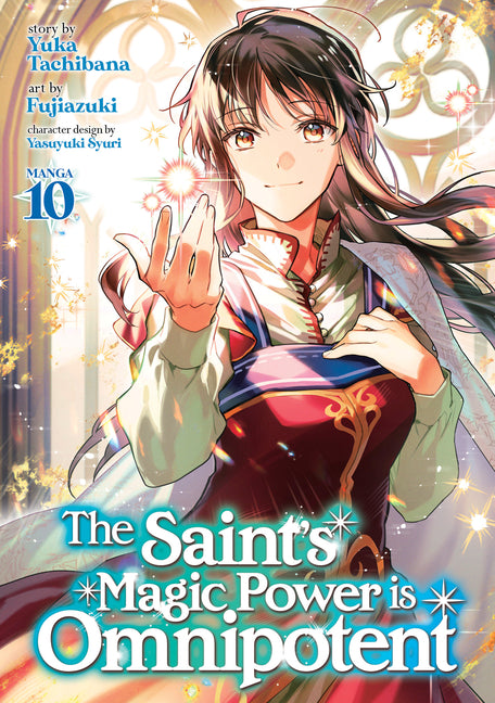The Saint's Magic Power Is Omnipotent (Manga) Vol. 10