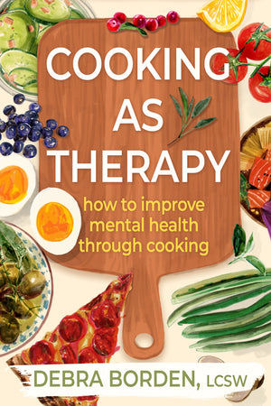 Cooking as Therapy: How to Improve Mental Health Through Cooking