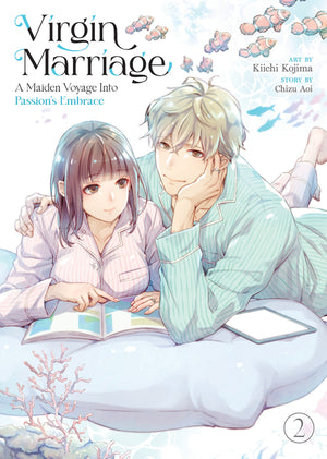 Virgin Marriage: A Maiden Voyage Into Passion's Embrace Vol. 2