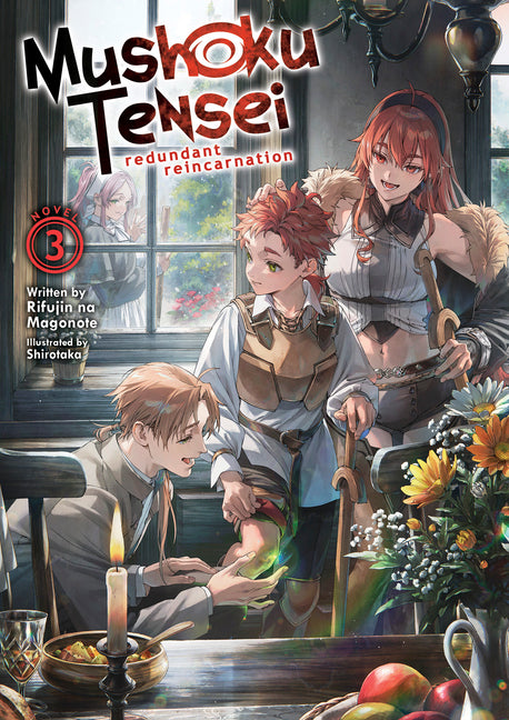 Mushoku Tensei: Redundant Reincarnation (Light Novel) Vol. 3