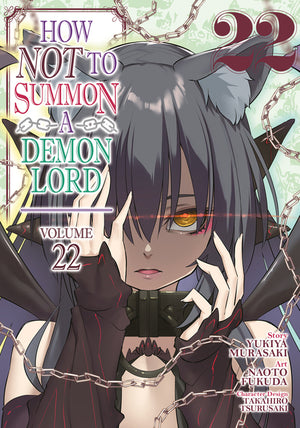 How Not to Summon a Demon Lord (Manga) Vol. 22