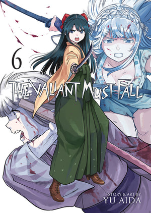 The Valiant Must Fall Vol. 6