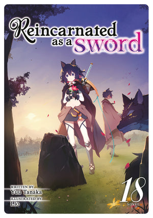 Reincarnated as a Sword (Light Novel) Vol. 18