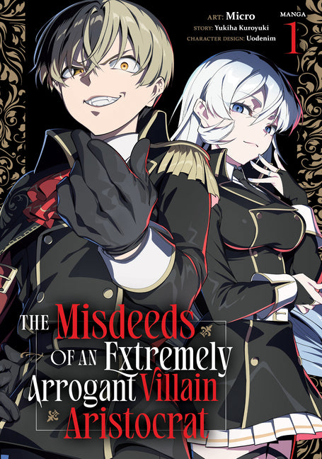 The Misdeeds of an Extremely Arrogant Villain Aristocrat (Manga) Vol. 1