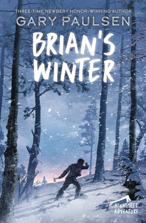 Complete Hatchet Set: Hatchet, The River, Brian's Winter, Brian's Return, Brian's Hunt (5 Books)